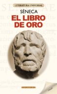 el libro de oro (ebook)-lucio anneo seneca-9788496975569 el libro de oro (ebook)-lucio anneo seneca-9788496975569