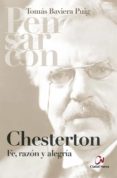 chesterton: fe, razon y alegria-tomas baviera puig-9788497152969 chesterton: fe, razon y alegria-tomas baviera puig-9788497152969