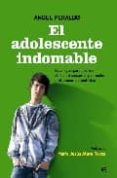 el adolescente indomable: estrategias para padres: como no desesp erar y aprender a solucionar los conflictos-angel peralbo-9788497348669 el adolescente indomable: estrategias para padres: como no desesp erar y aprender a solucionar los conflictos-angel peralbo-9788497348669