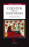 cuentos de la edad media-maria jesus lacarra-9788497404969 cuentos de la edad media-maria jesus lacarra-9788497404969