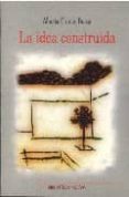 la idea construida-alberto campo baeza-9788497425469 la idea construida-alberto campo baeza-9788497425469