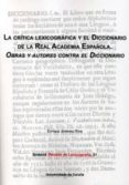la critica lexicografica y el diccionario de la real academia esp añola. obras y autores contra el diccionario-enrique jimenez rios-9788497495769 la critica lexicografica y el diccionario de la real academia esp añola. obras y autores contra el diccionario-enrique jimenez rios-9788497495769