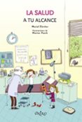 la salud a tu alcance (querido mundo)-muriel zurcher-9788497544269 la salud a tu alcance (querido mundo)-muriel zurcher-9788497544269