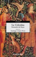 la celestina-fernando de rojas-9788497590969 la celestina-fernando de rojas-9788497590969