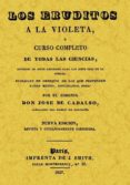 los eruditos a la violeta (reprod. facsimil de la ed. de paris, 1 827)-jose de cadalso-9788497610469 los eruditos a la violeta (reprod. facsimil de la ed. de paris, 1 827)-jose de cadalso-9788497610469