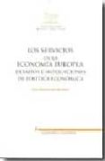 los servicios en la economia europea: desafios e implicaciones de politica economica-9788497684569 los servicios en la economia europea: desafios e implicaciones de politica economica-9788497684569