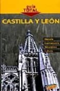castilla y leon (guia total)-9788497764469 castilla y leon (guia total)-9788497764469