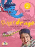 superdrago 2 alumno + ejercicios @-charlie burnham-9788497788069 superdrago 2 alumno + ejercicios @-charlie burnham-9788497788069