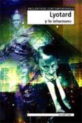 lyotard y lo inhumano-stuart sim-9788497840569 lyotard y lo inhumano-stuart sim-9788497840569