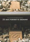 25 anys portant-te endavant: ferrocarrils de la generalitat de ca lunya-9788497851169 25 anys portant-te endavant: ferrocarrils de la generalitat de ca lunya-9788497851169