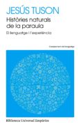 històries naturals de la paraula (ebook)-jesus tuson-9788497879569 històries naturals de la paraula (ebook)-jesus tuson-9788497879569