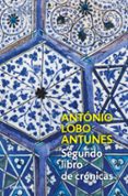 segundo libro de cronicas-antonio lobo antunes-9788497937269 segundo libro de cronicas-antonio lobo antunes-9788497937269