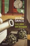 los ojos del bosque-julien gracq-9788497939669 los ojos del bosque-julien gracq-9788497939669