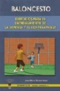 baloncesto: ejercicios para el entrenamiento de la defensa y el c ontraataque-jose maria garcia nozal-9788498230369 baloncesto: ejercicios para el entrenamiento de la defensa y el c ontraataque-jose maria garcia nozal-9788498230369