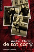 de tot cor-andreu martin-9788498242669 de tot cor-andreu martin-9788498242669