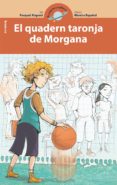 el quadern taronja de morgana-pasqual alapont-9788498245769 el quadern taronja de morgana-pasqual alapont-9788498245769