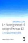 le theme grammatical espagnol-français iii les circonstancielles-rafael guijarro garcia-9788498364569 le theme grammatical espagnol-français iii les circonstancielles-rafael guijarro garcia-9788498364569