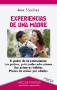 experiencias de una madre (3ª ed)-ana belen sanchez prieto-9788498403169 experiencias de una madre (3ª ed)-ana belen sanchez prieto-9788498403169