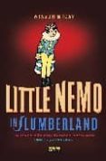 little nemo in slumberland (vol. 2): ¡muchos mas esplendidos domi ngos!-winsor mccay-9788498479669 little nemo in slumberland (vol. 2): ¡muchos mas esplendidos domi ngos!-winsor mccay-9788498479669