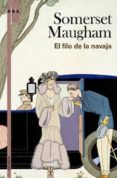 el filo de la navaja-somerset maugham-9788498675269 el filo de la navaja-somerset maugham-9788498675269