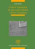 l intent franquista de genocidi cultural contra catalunya-josep benet-9788498831269 l intent franquista de genocidi cultural contra catalunya-josep benet-9788498831269