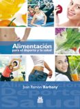 alimentacion para el deporte y la salud-joan ramon barbany-9788499100869 alimentacion para el deporte y la salud-joan ramon barbany-9788499100869