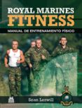 royal marines fitness-sean lerwill-9788499101569 royal marines fitness-sean lerwill-9788499101569