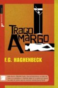 trago amargo-gerardo haghenbeck-9788499180069 trago amargo-gerardo haghenbeck-9788499180069
