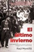 el ultimo invierno-raul montilla-9788499186269 el ultimo invierno-raul montilla-9788499186269