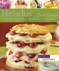 helados,chocolates,yogures, espumas, mousses y smoothies-9788499281469 helados,chocolates,yogures, espumas, mousses y smoothies-9788499281469