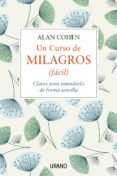 un curso de milagros (fácil) (ebook)-alan cohen-9788499449869 un curso de milagros (fácil) (ebook)-alan cohen-9788499449869