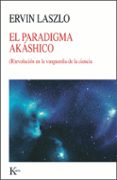 el paradigma akhasico-ervin laszlo-9788499883069 el paradigma akhasico-ervin laszlo-9788499883069