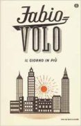 il giorno in più-fabio volo-9788804653769 il giorno in più-fabio volo-9788804653769