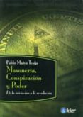 masoneria, conspiracion y poder de la iniciacion a la revolucion-pablo mateo tesija-9789501715569 masoneria, conspiracion y poder de la iniciacion a la revolucion-pablo mateo tesija-9789501715569
