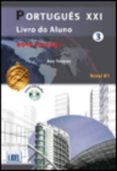 portugues xxi 3 (alumno + ejercicios + cd) (ed. 2014)-9789727579969 portugues xxi 3 (alumno + ejercicios + cd) (ed. 2014)-9789727579969