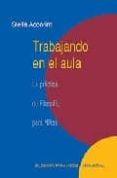 trabajando en el aula: la practica de filosofia para niños-stella accorinti-9789875000469 trabajando en el aula: la practica de filosofia para niños-stella accorinti-9789875000469