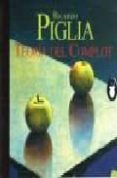 teoría del complot-ricardo piglia-9789879199169 teoría del complot-ricardo piglia-9789879199169