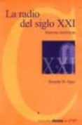 la radio del siglo xxi: nuevas esteticas-ricardo m. haye-9789879749869 la radio del siglo xxi: nuevas esteticas-ricardo m. haye-9789879749869