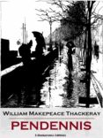 Descarga gratis libros de audio para ipad PENDENNIS (ANNOTATED) (Spanish Edition) de THACKERAY WILLIAM MAKEPEACE