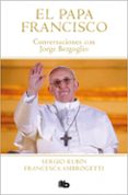 EL PAPA FRANCISCO. CONVERSACIONES CON JORGE BERGOGLIO-17738093-otro-formato
