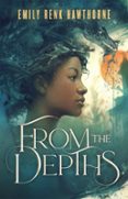 FROM THE DEPTHS