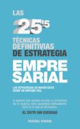las 25'5 técnicas definitivas de estrategia empresarial (ebook)-pascual parada-2910018788945 las 25'5 técnicas definitivas de estrategia empresarial (ebook)-pascual parada-2910018788945