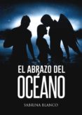el abrazo del oceano (ebook)-cdlap00002869 el abrazo del oceano (ebook)-cdlap00002869