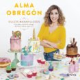 dulces maravillosos (ejemplar firmado por la autora)-alma obregon-2910021866579 dulces maravillosos (ejemplar firmado por la autora)-alma obregon-2910021866579