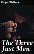 Ebooks pdf descarga gratuita deutsch THE THREE JUST MEN
         (edición en inglés) de  EDGAR WALLACE