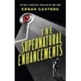 the supernatural enhancements-edgar cantero-9780091956479 the supernatural enhancements-edgar cantero-9780091956479
