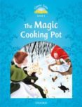 classic tales second edition: classic tales level 1 the magic cooking pot: pack 2ed-9780194238779 classic tales second edition: classic tales level 1 the magic cooking pot: pack 2ed-9780194238779