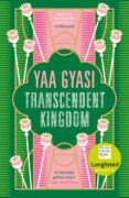 TRANSCENDENT KINGDOM-12235863-otro-formato