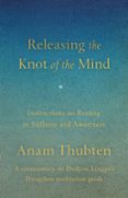 RELEASING THE KNOT OF THE MIND