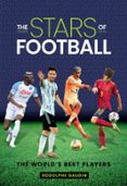 THE STARS OF FOOTBALL  (edición en inglés)